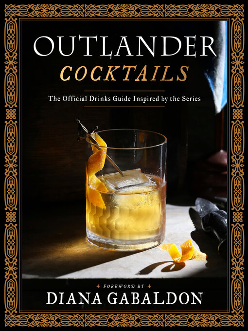 Title details for Outlander Cocktails by Diana Gabaldon - Available